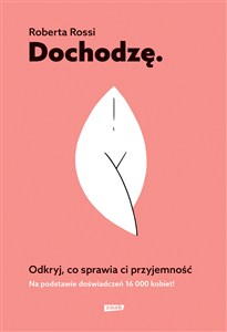 Obrazek Dochodzę Odkryj, co sprawia ci przyjemność