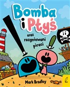 Bomba i Pt... - Mark Bradley -  Książka z wysyłką do UK