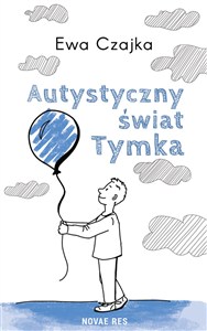 Obrazek Autystyczny świat Tymka