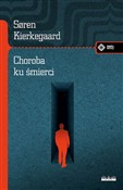 Książka : Choroba ku... - Soren Kierkegaard