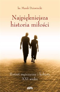 Obrazek Najpiękniejsza historia miłości Portret mężczyzny i kobiety XXI wieku