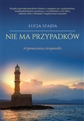 Zobacz : Nie ma prz... - Łucja Szajda