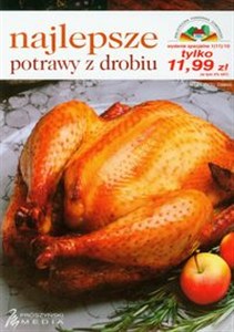 Obrazek Najlepsze potrawy z drobiu 167 przepisów