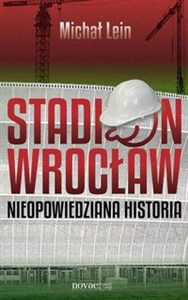 Obrazek Stadion Wrocław Nieopowiedziana historia