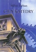 Cień kated... - Milos Urban -  Książka z wysyłką do UK