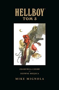 Picture of Hellboy Tom 3 Zdobywca Czerw Dziwne miejsca