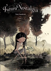 Obrazek Futura Nostalgia Część 1