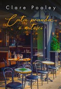Cała prawd... - Clare Pooley - Ksiegarnia w UK