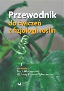 Obrazek Przewodnik do ćwiczeń z fizjologii roślin