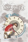 Polska książka : W kółko o ... - Marcin Szczygielski