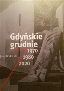 Picture of Gdyńskie grudnie 1970, 1980, 2020