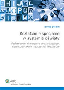 Obrazek Kształcenie specjalne w systemie oświaty. Vademecum dla organu prowadzącego, dyrektora szkoły, nauczycieli i rodziców