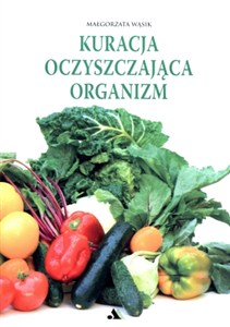 Obrazek Kuracja oczyszczająca organizm
