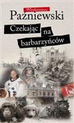 Czekając n... - Włodzimierz Paźniewski - Ksiegarnia w UK