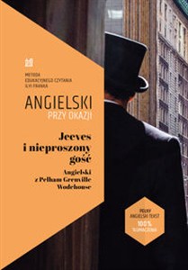 Obrazek Jeeves i nieproszony gość. Angielski z Pelham Grenville Wodehouse.