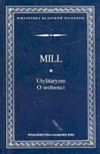 Zobacz : Utylitaryz... - John Stuart Mill