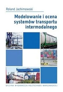 Obrazek Modelowanie i ocena systemów transportu..