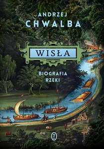 Picture of Wisła. Biografia rzeki