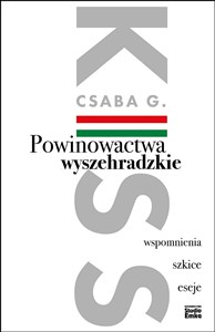 Obrazek Powinowactwa wyszehradzkie Wspomnienia, szkice, eseje.