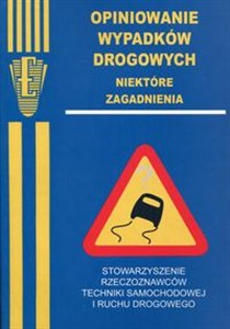 Picture of Opiniowanie wypadków drogowych Niektóre zagadnienia
