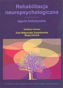Obrazek Rehabilitacja neuropsychologiczna ujęcie holistyczne