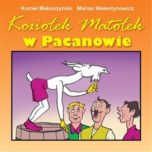 Obrazek Koziołek Matołek w Pacanowie