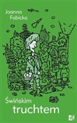 Świńskim t... - Joanna Fabicka -  books in polish 
