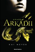 polish book : Upadek Ark... - Kai Meyer