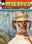 Zobacz : Garaż herm... - Moebius