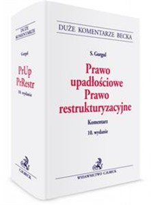 Obrazek Prawo upadłościowe Prawo restrukturyzacyjne Komentarz