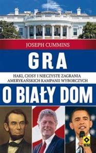 Obrazek Gra o Biały Dom Haki, ciosy i nieczyste zagrania amerykańskich kampanii wyborczych.