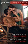 Jak uwieść... - Kristi Gold, Joss Wood -  books in polish 