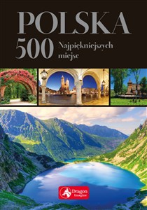 Obrazek Polska 500 najpiękniejszych miejsc wersja exclusive