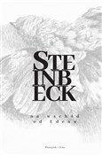 Polska książka : Na wschód ... - John Steinbeck