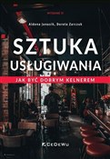 Książka : Sztuka usł... - Aldona Janasik, Dorota Zarczuk