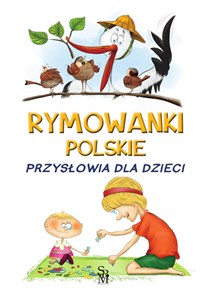 Obrazek Rymowanki polskie Przysłowia dla dzieci