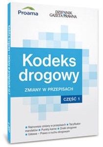 Obrazek Kodeks droogowy Część 1 zmiany w przepisach