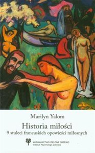 Obrazek Historia miłości 9 stuleci francuskich opowieści miłosnych