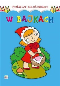 Picture of Pierwsze kolorowanki. W bajkach