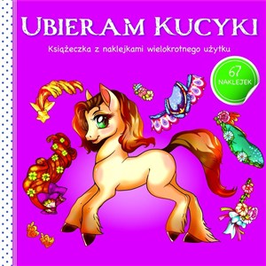 Obrazek Ubieram zwierzątka III Ubieram kucyki