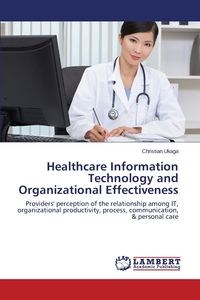 Obrazek Healthcare Information Technology and Organizational Effectiveness