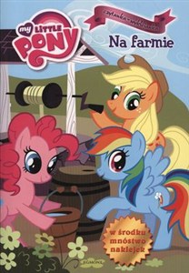 Obrazek My little Pony Na farmie Czytanka-wyklejanka