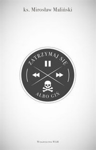 Obrazek Zatrzymaj się albo giń