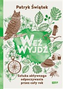 Weź wyjdź!... - Patryk Świątek -  foreign books in polish 