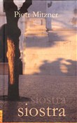 Siostra - Piotr Mitzner - Ksiegarnia w UK