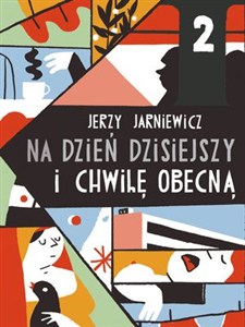 Obrazek Na dzień dzisiejszy i chwilę obecną