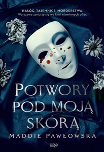 Obrazek Potwory pod moją skórą