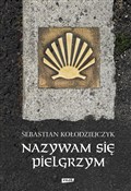 Nazywam si... - Sebastian Kołodziejczyk - Ksiegarnia w UK