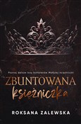 Książka : Zbuntowana... - Roksana Zalewska