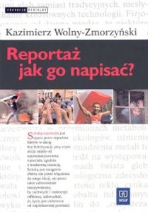 Obrazek Reportaż - jak go napisać? Poradnik dla słuchaczy studiów dziennikarskich